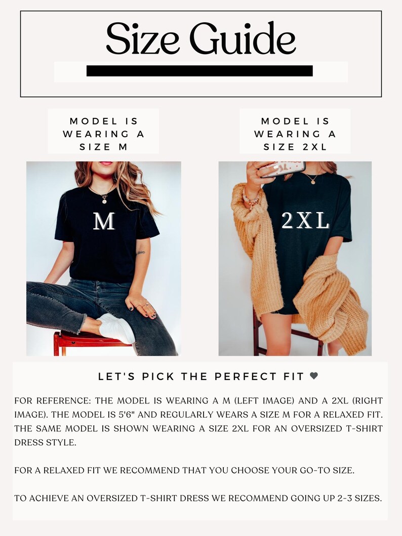 May include: Size guide graphic with text and images. The text reads "Size Guide" at the top. Two images show a model wearing a size M and a size 2XL t-shirt. The text below says "Let's pick the perfect fit."
