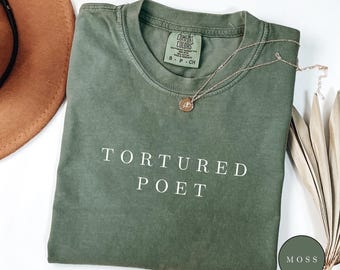 Tortured Poet Comfort Colors T-Shirt, Moss Green Tee, Bookish Aesthetic Shirt, Writer Gift, Minimalist Poetry Top, Trendy Reader Merch