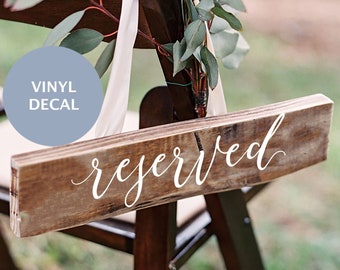 Reserved Sign Wedding, Wedding Sign Decal, Reserved Seating Signs