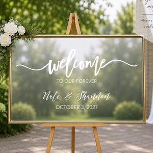 Welcome To Our Forever Wedding Sign Decal: Script Font