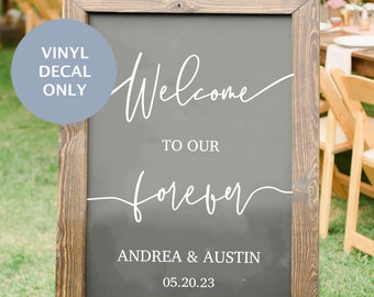 Welcome To Our Forever Wedding Sign, Mirror Decal For Wedding, Welcome Sign