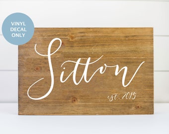 Family Name Wood Sign, Personalized Decal, Farmhouse Decor, Anniversary Gifts