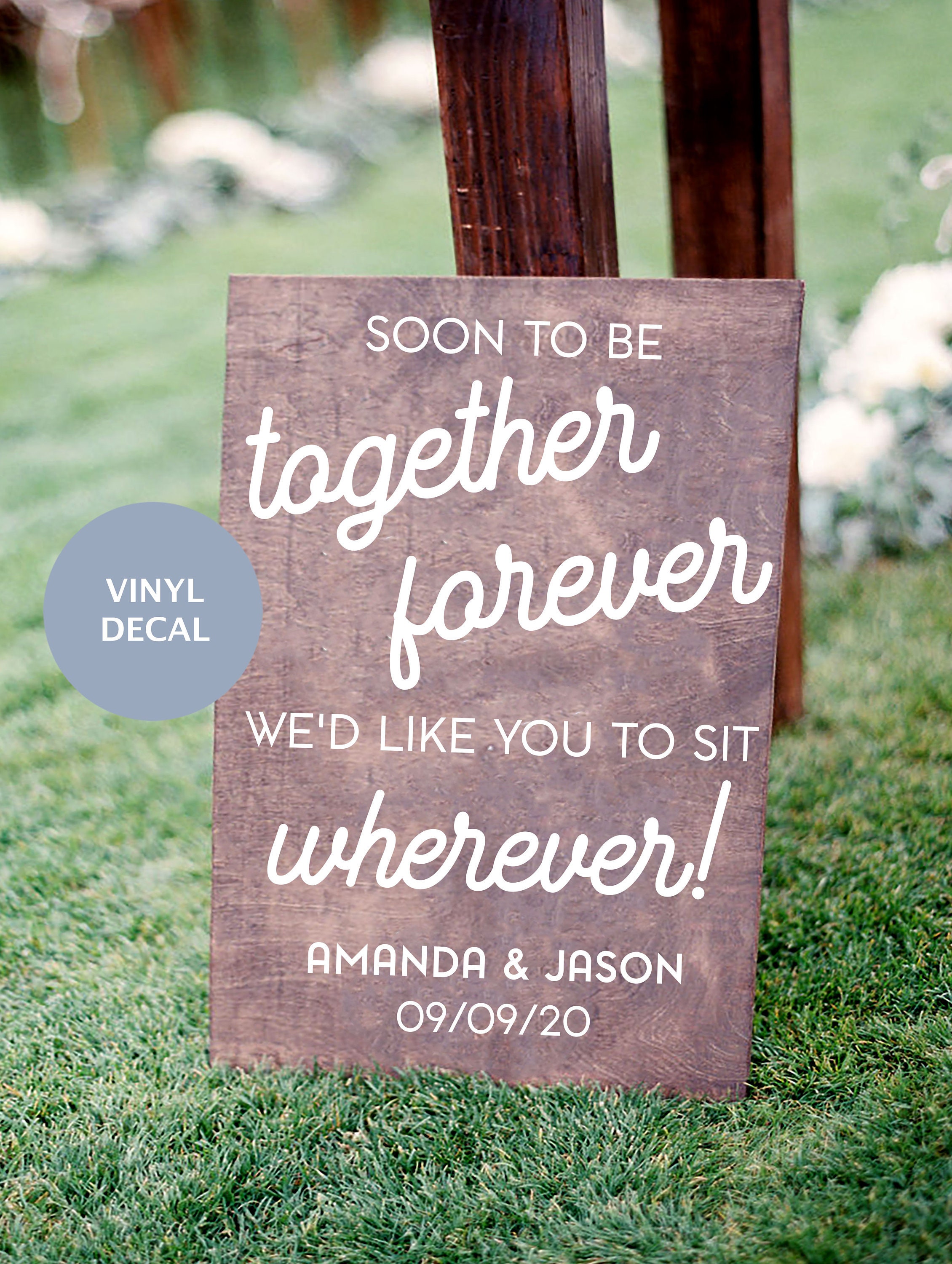Choose a Seat Not a Side Decals, Rustic Wedding Sign, Ceremony