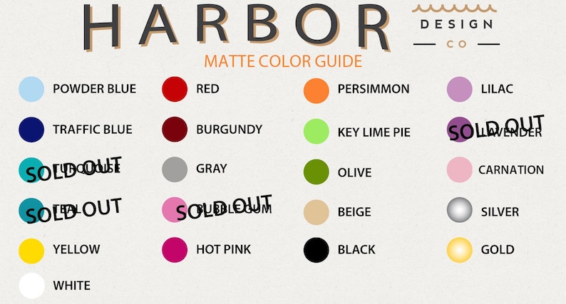 Puede incluir: Una gu&iacute;a de colores mate de Harbor Design Co. que presenta una cuadr&iacute;cula de c&iacute;rculos de colores con etiquetas que incluyen Powder Blue, Red, Persimmon, Lilac, Traffic Blue, Burgundy, Key Lime Pie, Lavender, Turquoise, Gray, Olive, Carnation, Teal, Bubblegum, Beige, Silver, Yellow, Hot Pink, Black, Gold y White.