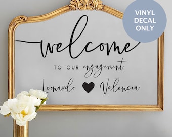 Welcome to Our Engagement Mirror Decal: Personalized Party Decoration
