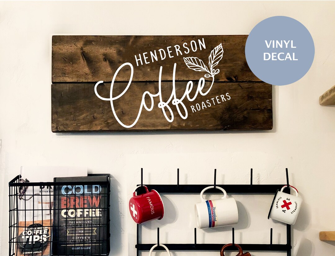 Coffee Roaster, Personalized Decal, Family Name Sign, Kitchen Sign Etsy