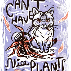 Can't Have Nice Plants Cat Art Print image 1