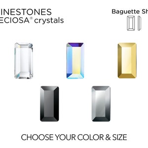 May include: Assortment of baguette-shaped rhinestones in various colours, including clear, blue, gold, black, and silver. The rhinestones are made by Preciosa crystals. Choose your colour and size.