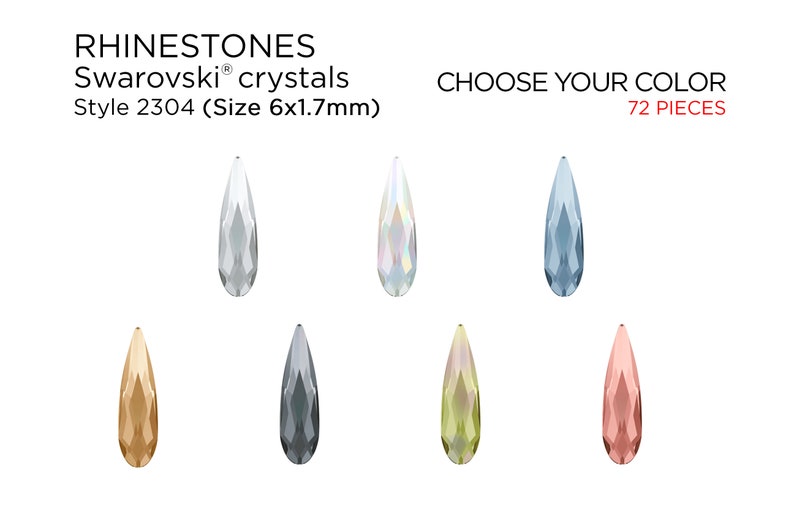 May include: Assortment of 72 Swarovski crystal rhinestones in various colors, including clear, iridescent, light blue, gold, gray, green, and rose gold. The rhinestones are teardrop shaped and measure 6x1.7mm.  Choose your color.