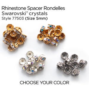 Swarovski Rhinestone Spacer Rondelles 5mm ( style 77505 ) - Rhodium, Silver, or Gold Plating (12 pieces) - YOU CHOOSE COLOR