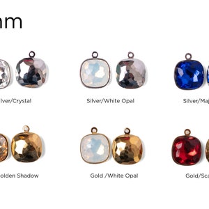 May include: Six pairs of 12mm square crystal charms with silver and gold settings. The charms are in the colors crystal, white opal, majestic blue, golden shadow, white opal, and scarlet.