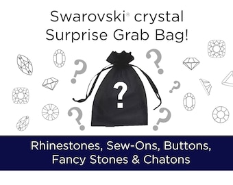 Swarovski Crystal SURPRISE Grab Bag (Rhinestones, Fancy &  Round Stones, Sew On Stones, Buttons) - Every Bag is Different!