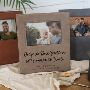 Gift for Uncle - only the best brothers get promoted to uncle - gift for uncle from nieces and nephew, personalized uncle frame - F19