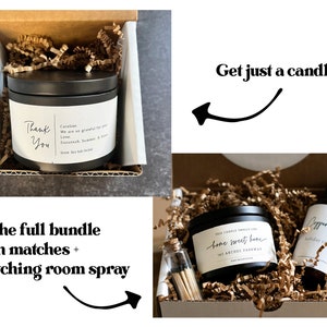 May include: Two gift boxes with brown shredded paper inside. The first box contains a black candle with the text "Thank You" and a personalized message. The second box contains a black candle with the text "Home Sweet Home" and a matching room spray. The text "Get just a candle" and "or the full bundle with matches + matching room spray" is visible on the image.