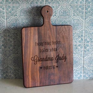 Everything Tastes Better When Grandma Makes it Mothers day Gift for Grandma Gift for Nana Personalized Charcuterie Cutting Board image 1