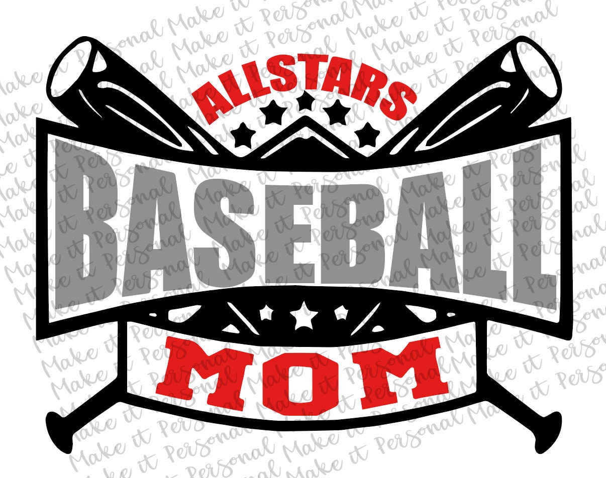 Allstars Mom - Allstars Baseball Mom - Cut Files - Digital Cut File -…