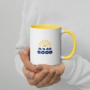 It's All Good Mug with Yellow Handle and Inside image 9