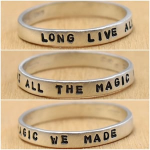 Long Live All The Magic We Made Handstamped Sterling Silver Ring