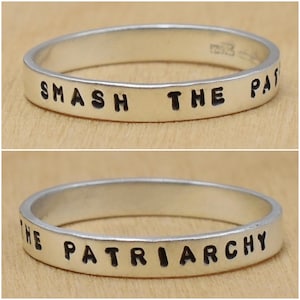 Smash The Patriarchy Hand Stamped Sterling Silver Ring