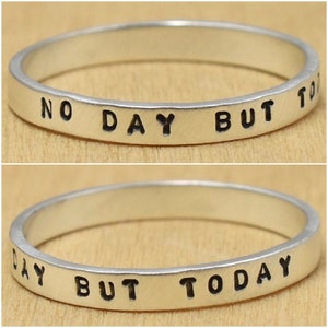 No Day But Today Hand Stamped Sterling Silver Ring