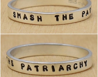 Smash The Patriarchy Hand Stamped Sterling Silver Ring