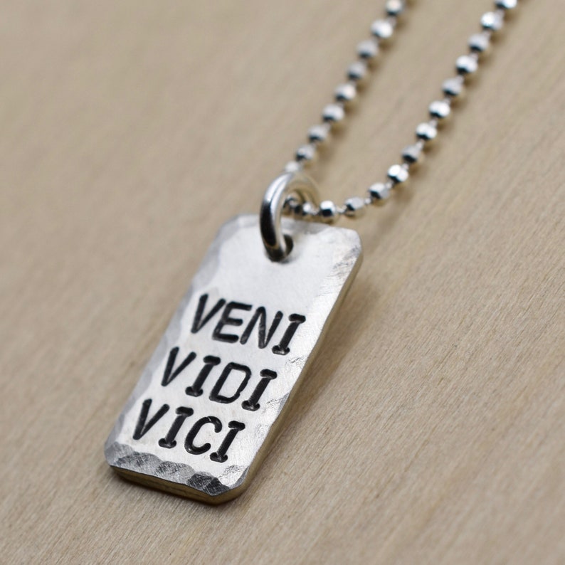 Veni Vidi Vici I Came, I Saw, I Conquered Hand Stamped Necklace image 2