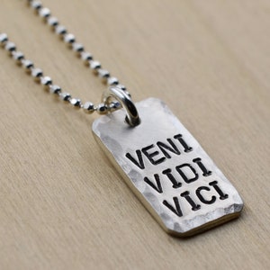 Veni Vidi Vici I Came, I Saw, I Conquered Hand Stamped Necklace image 3