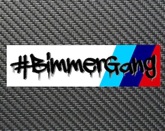 Bimmer Gang BMW Vinyl Sticker Decal Custom