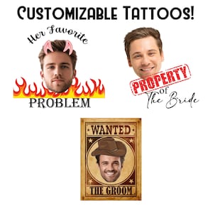 May include: Customizable temporary tattoos featuring three designs: a man's face with red devil horns and flames with the text Her Favorite PROBLEM, a man's face with a red stamp reading PROPERTY of The Bride, and a wanted poster with a man in a hat.