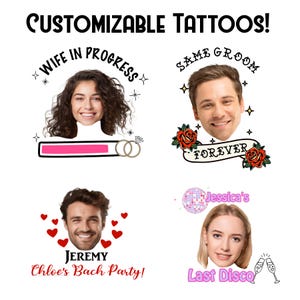 May include: Customizable temporary tattoos featuring four distinct designs with faces, text including WIFE IN PROGRESS, SAME GROOM FOREVER, JEREMY Chloe's Bach Party, and Jessica's Last Disco, plus decorative elements like roses, hearts, and a disco ball.