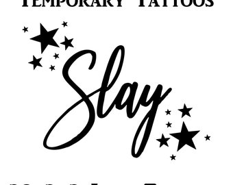 Slay, Custom Bachelorette Temporary Tattoos, Slay Tattoos, Custom Temporary Tattoos Birthday Party, Wedding Tattoo, Bachelorette Tattoos