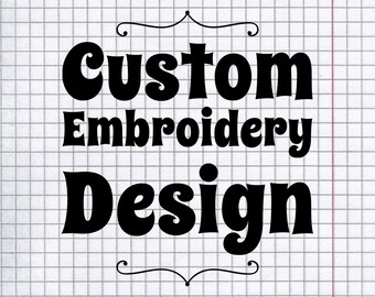 Custom Digitizing
