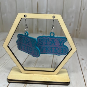 Stay Weird Earrings, Funky Earrings, quirky earrings, silly earrings, funny earrings, novelty earrings, Everything’s Fine