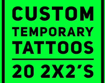 Tatouages temporaires personnalisés, 20 tatouages 2x2 pouces