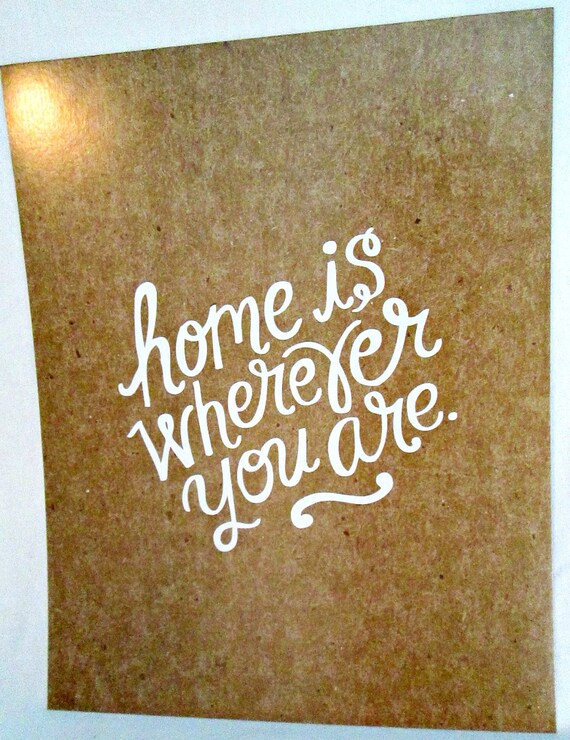 Art Print Quote Art Print Home Is Wherever You Are Quote Art Etsy