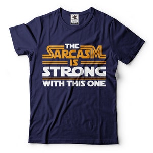 Sarcasm T-Shirt Funny Sarcastic Funny Cool Graphic T-Shirt