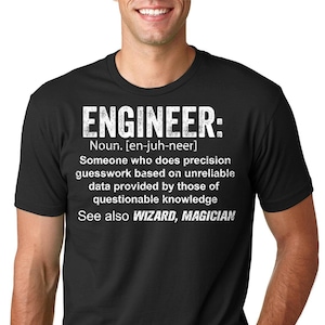 Engineer T-Shirt Gift For Engineer Definition Tee Shirt Funny Profession Tee Shirt