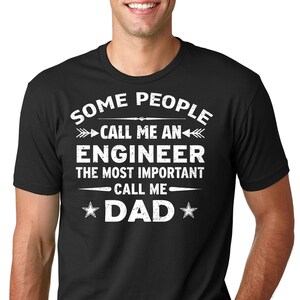 Gift For Father T-Shirt Engineer Dad Tee Shirt Father&#39;s Day Gift