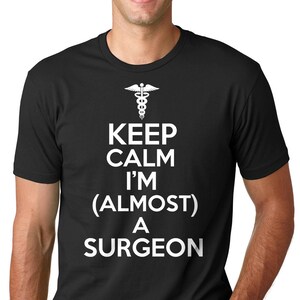 Future Surgeon T-Shirt Gift For Surgeon Funny Almost Surgeon Cool Graduation Gift T-Shirt