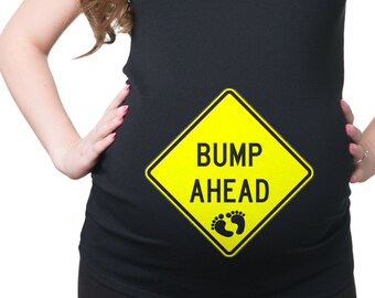 Cadeau haut de grossesse pour femme enceinte Bump Ahead T-Shirt naissance faire-part bébé annonce Tee Shirt