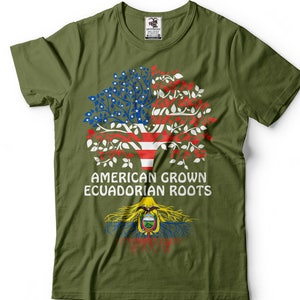 Ecuador T-Shirt American Grown Ecuadorian Roots Tee Shirt Ecuadorian Diaspora Heritage Shirt
