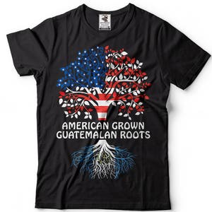 Guatemala T-Shirt American Grown Guatemalan Roots T-Shirt Guatemalan Diaspora Heritage Tee Shirt