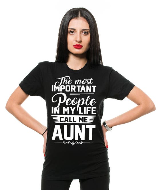 My Favorite People Call Me Auntie - Funny Aunty Tshirts Gift My Favorite People Call Me Auntie - Funny Aunty Tshirts Gift