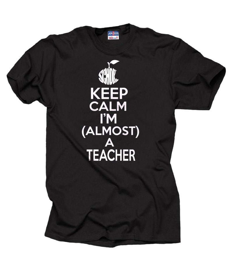 Keep Calm I Am Almost A Teacher T-Shirt Gift For Future | Etsy