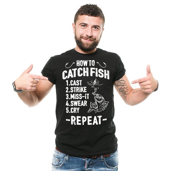Fisherman T-shirt How to Catch Fish Funny Fishing Apparel Cool