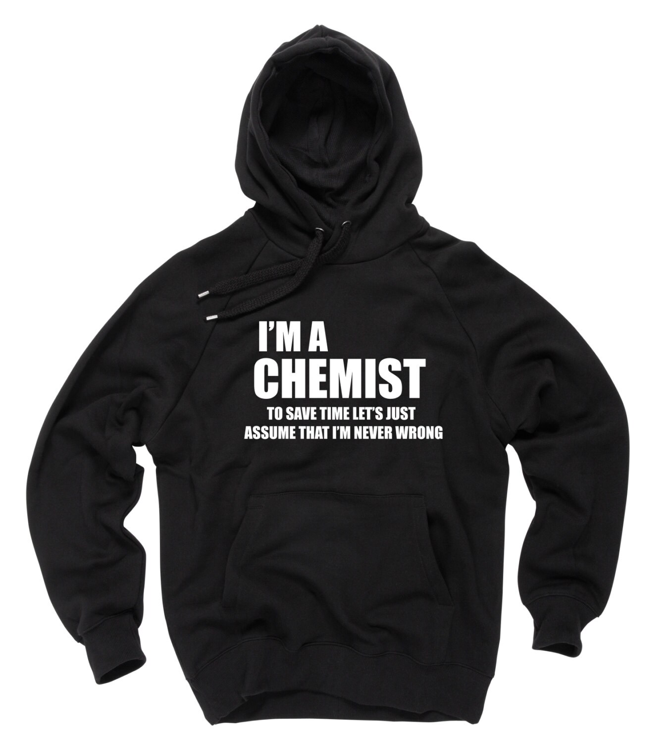 Gift For Chemist I Am A Chemist Hoodie Occupation Profession Chemistry Hooded Sweatshirt Sweater