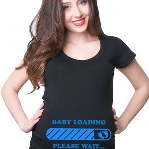 Pregnancy T-shirt Loading Please Wait Maternity T Shirts Gift for New Mommy Maternity Top T-shirt