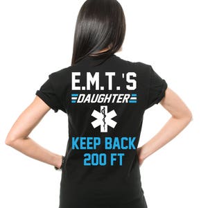 EMT&#39;s Daughter T-Shirt Funny Proud EMT&#39;s Daughter Birthday Gift Tee Shirt