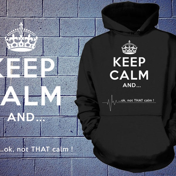Keep Calm Hoodie Etsy