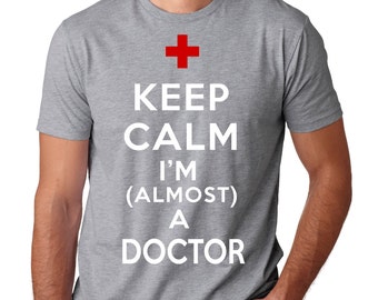 Gift For Future Doctor T-Shirt Almost A Doctor Tee Shirt MD T-Shirt